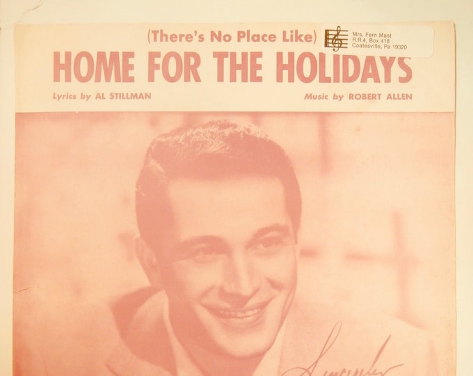 Home For The Holidays (There's No Place Like)   1954   Perry Como   Al Stillman  Robert Allen    Sheet Music