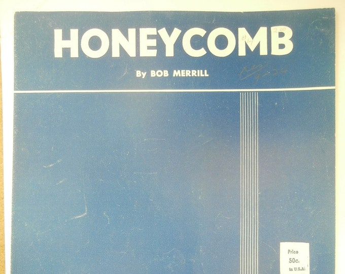 Honeycomb   1954      Bob Merrill      Sheet Music