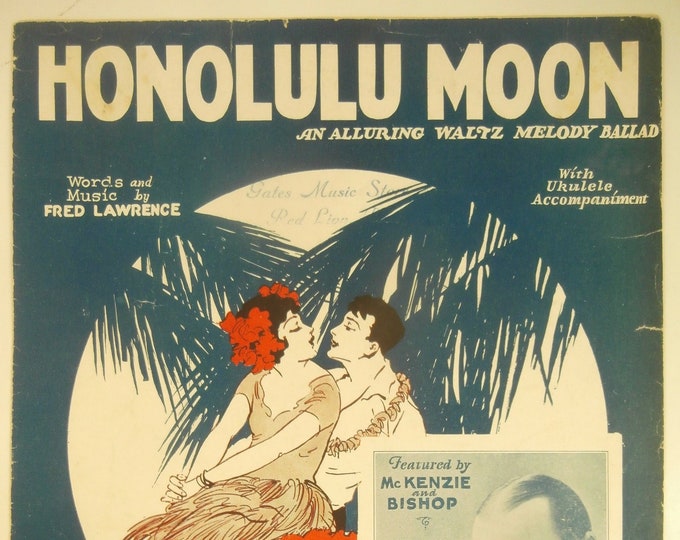 Honolulu Moon   1926   Mckenzie And Bishop   Fred Lawrence     Vaudeville Sheet Music