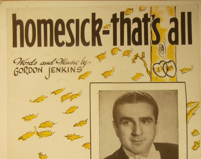 Homesick - That's All   1945      Henry King   Gordon Jenkins      Sheet Music
