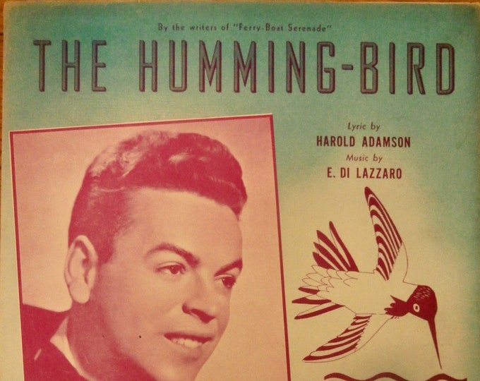 Humming-Bird, The   1940   Les Brown   Harold Adamson  E. Di Lazzaro    Sheet Music