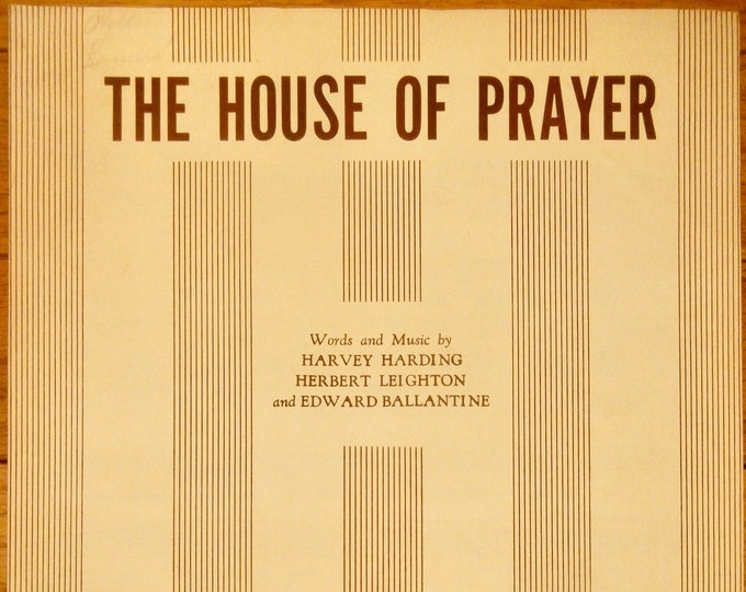 House Of Prayer, The   1955      Harvey Young  Herbert Leighton - Edward Ballantine   Sacred Sheet Music