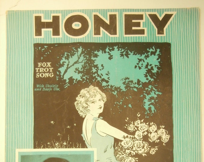 Honey   1928     Jack Albin    Seymour Simons  Haven Gillespie    Sheet Music