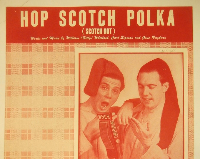 Hop Scotch Polka (Scotch Hot)   1949   Gene Rayburn And Dee Finch   William Whitlock  Carl Sigman    Sheet Music