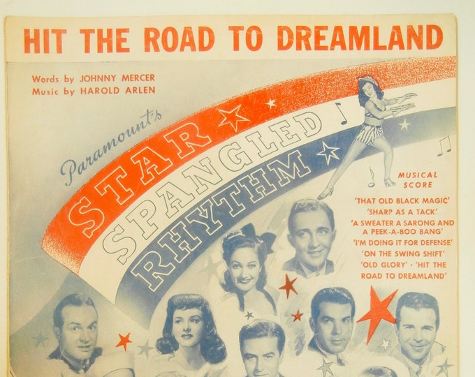 Hit The Road To Dreamland   1942   Bing Crosby, Bob Hope In Star Spangled Rhythm   Johnny Mercer  Harold Arlen   Movie Sheet Music