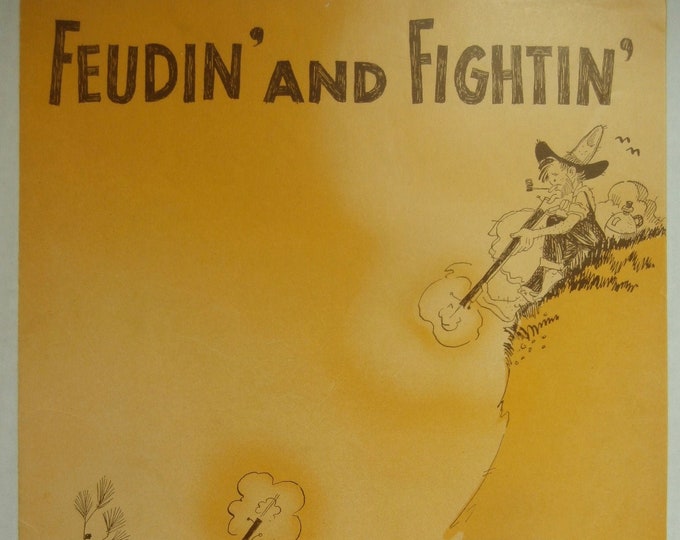 Feudin' And Fightin'   1947      Al Dubin     Burton Lane    Sheet Music