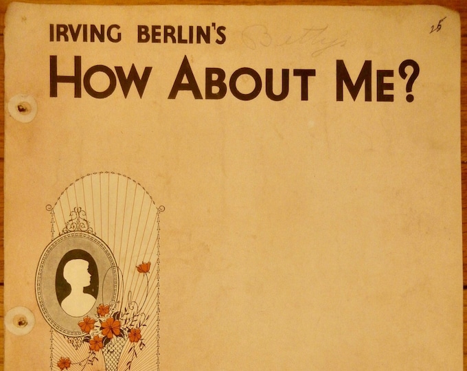 How About Me?   1928      Irving Berlin      Sheet Music