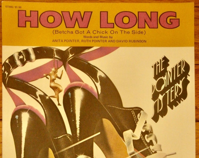 How Long (Betcha Got A Chick On The Side)   1975   Recorded By The Pointer Sisters   Anita Pointer  Ruth Pointer   Current Sheet Music
