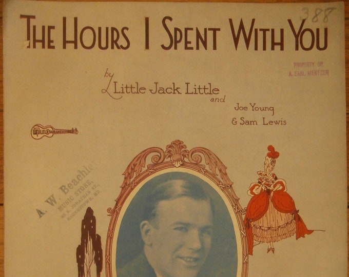 Hours I Spent With You, The   1927   Little Jack Little   Little Jack Little  Joe Young    Sheet Music
