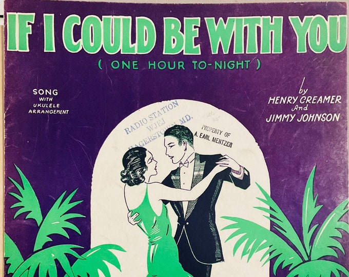 If I Could Be With You (One Hour To-Night)   1949     Henry Creamer  Jimmy Johnson    Sheet Music