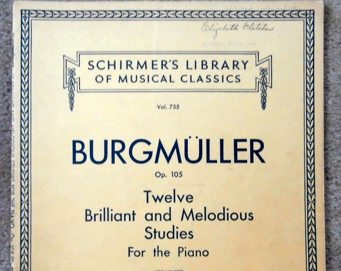 Burgmuller   Twelve Brilliant And Melodious Studies   For The Piano  Schirmer's Library Vol.755      Piano Studies