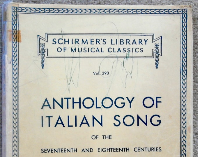 Anthology Of Italian Song   Of The Seventeenth And Eighteenth Centuries   Book I  Schirmer's Library Vol.290      Studies Collection