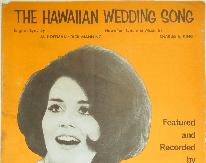 Hawaiian Wedding Song, The (Ke Kali Nei Au)   1926   Julie Rogers   Al Hoffman  Dick Manning    Sheet Music