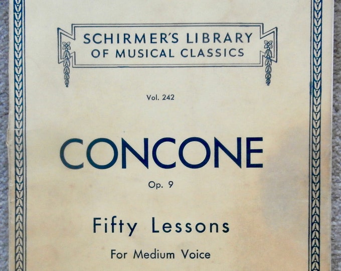 Concone   Fifty Lessons   For Medium Voice  Schirmer's Library Vol.242      Studies Exercises