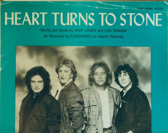 Heart Turns To Stone   1987   Recorded By Foreigner   Mick Jones  Lou Gramm   Current Sheet Music