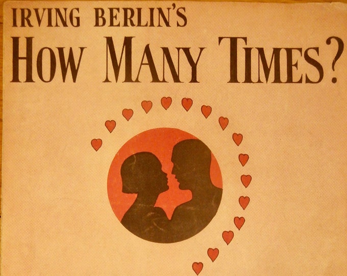 How Many Times?   1939      Irving Berlin      Sheet Music