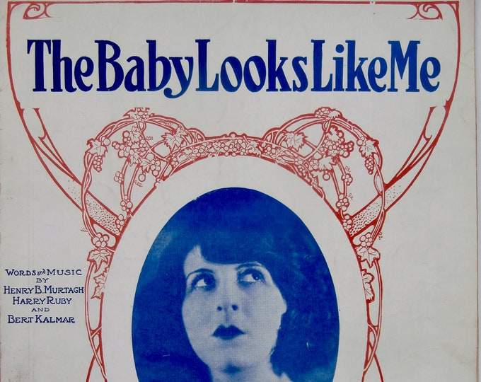 The Baby Looks Like Me   1915   Featured By Miss Adolph   Henry B. Murtagh  Harry Ruby    Sheet Music