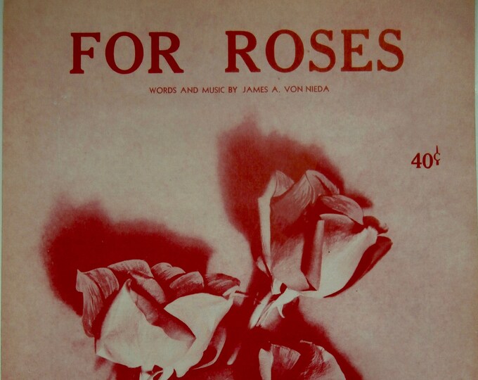 For Roses   1963      James A. Von Nieda      Sheet Music