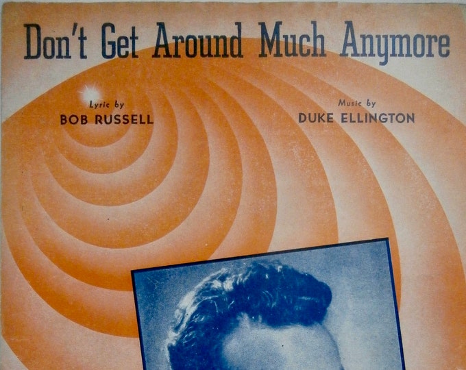 Don't Get Around Much Anymore   1942   Harry James   Bob Russell    Duke Ellington    Sheet Music