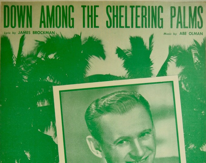 Down Among The Sheltering Palms   1948   Sammy Kaye   James Brockman  Abe Olman    Sheet Music