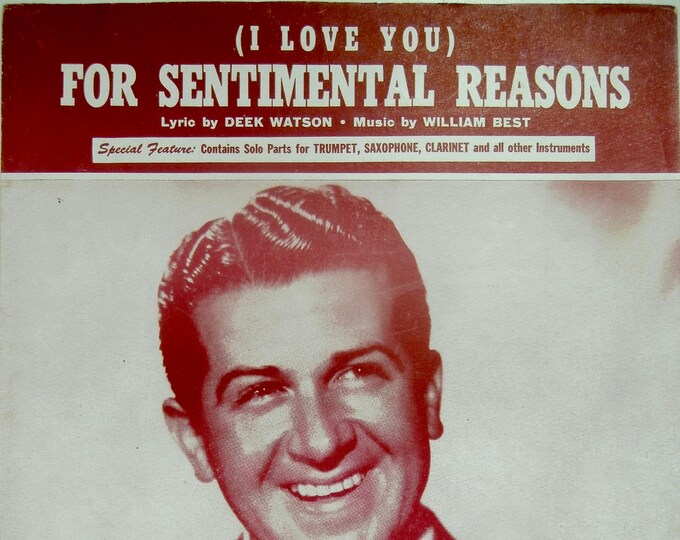 For Sentimental Reasons (I Love You)   1946   Eddy Howard   Deek Watson  William Best    Sheet Music