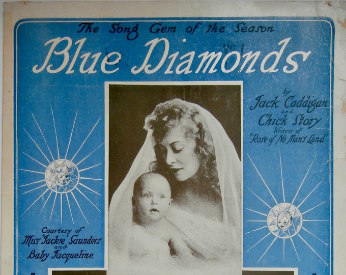 Blue Diamonds   1920   Miss Jackie Saunders And Baby Jaqueline   Jack Caddigan  Chick Story    Sheet Music