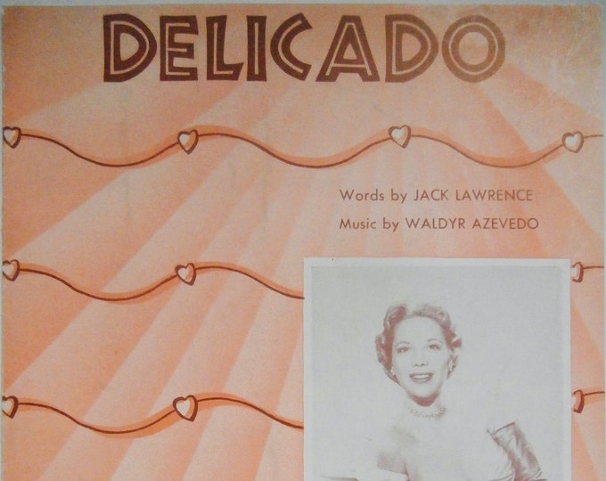 Delicado   1959   Dinah Shore   Jack Lawrence  Waldyr Azevedo    Sheet Music