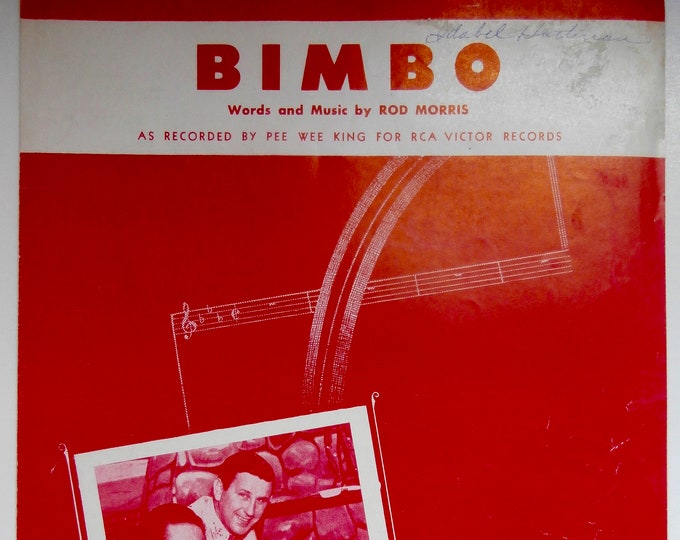 Bimbo   1953   Redd Stewart And Pee Wee King   Rod Morris      Sheet Music