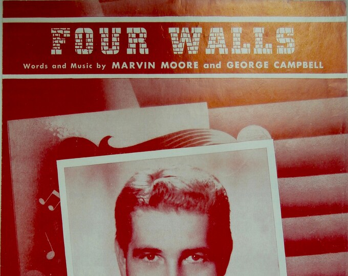 Four Walls   1957   Jim Lowe   Marvin Moore  George Campbell    Sheet Music