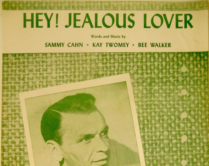 Hey! Jealous Lover   1956   Frank Sinatra   Sammy Cahn  Kay Twomey    Sheet Music
