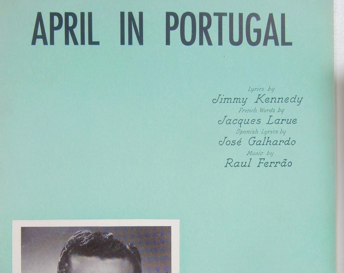 April In Portugal   1953   Vic Damone   Jimmy Kennedy  Jacques Larue    Sheet Music