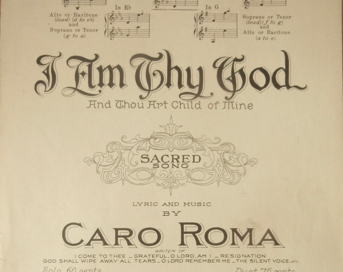 I Am Thy God And Thou Art Child Of Mine   1922      Caro Roma     Sacred Sheet Music