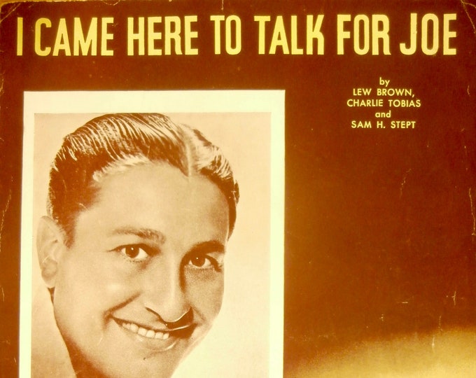 I Came Here To Talk For Joe   1942   Lawrence Welk   Lew Brown  Charlie Tobias    Sheet Music