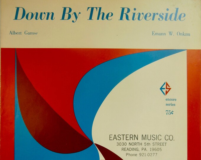 Down By The Riverside   1965      Albert Gamse  Emann W. Onknu    Sheet Music