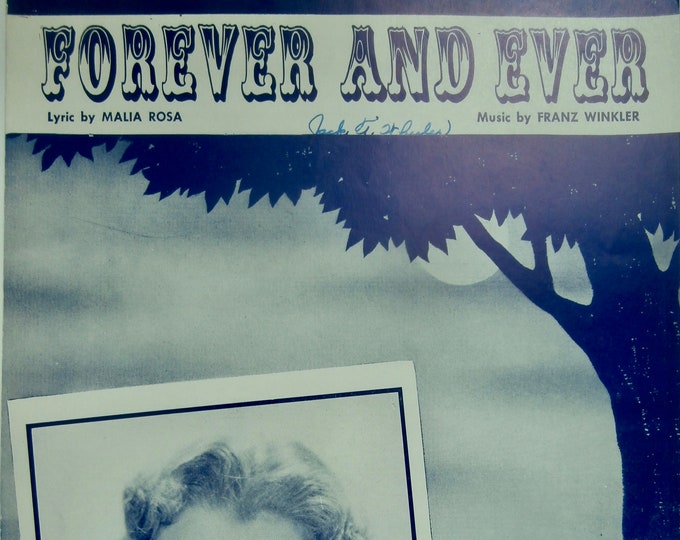 Forever And Ever   1947   Gracie Fields   Malia Rosa  Franz Winkler    Sheet Music