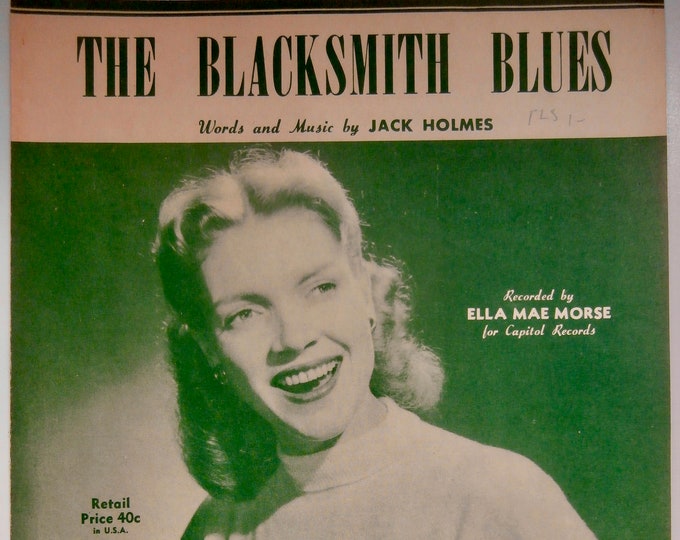 Blacksmith Blues, The   1950   Ella Mae Morse   Jack Holmes      Sheet Music