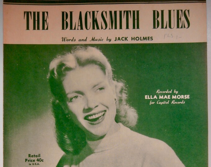 Blacksmith Blues, The   1950   Ella Mae Morse   Jack Holmes      Sheet Music