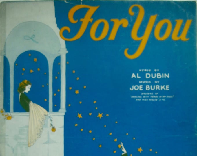 For You   1930      Al Dubin  Joe Burke    Sheet Music