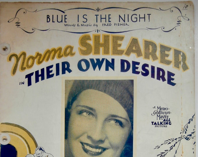 Blue Is The Night   1930   Norma Shearer In "Their Own Desire"   Fred Fisher     Movie Sheet Music