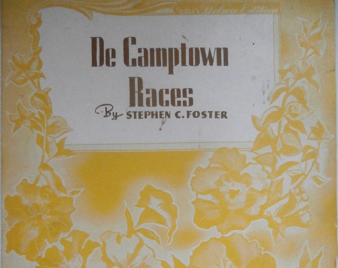 De Camptown Races   1940      Stephen C. Foster      Sheet Music
