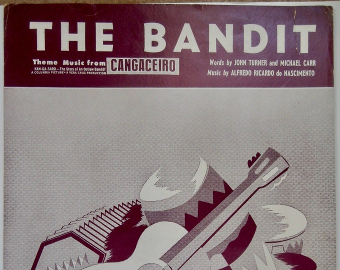 Bandit, The   1954      John Turner  Michael Carr    Sheet Music