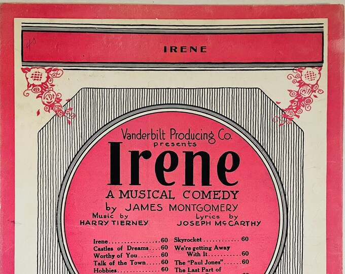 Irene   1919   Irene   Harry Tierney  Joseph McCarthy   Stage Production Sheet Music