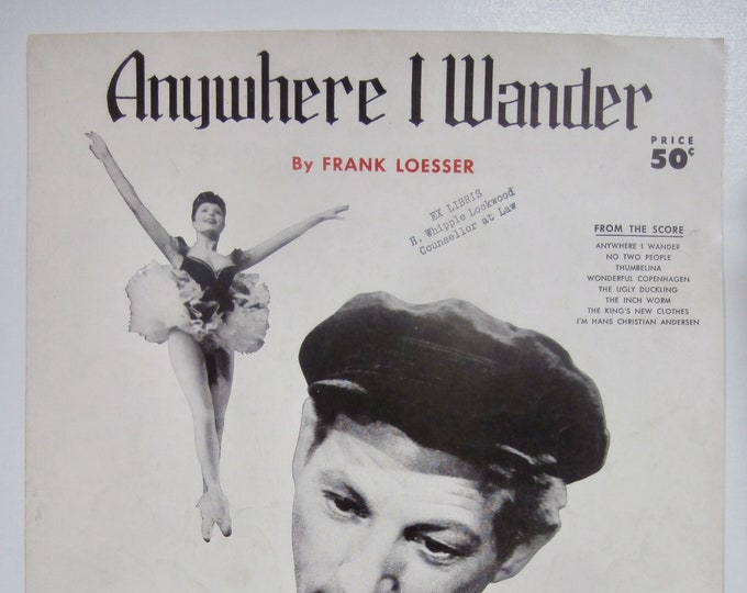 Anywhere I Wonder   1951   Hans Christian Anderson   Frank Loesser     Movie Sheet Music