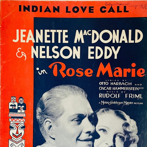 Indian Love Call   1924   Jeanette Macdonald, Nelson Eddy In Rose Marie   Otto Harbach  Oscar Hammerstein 2nd    Sheet Music