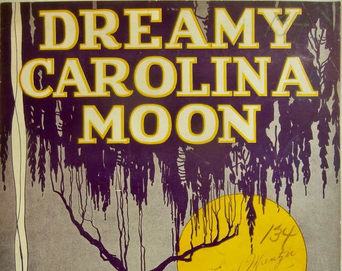 Dreamy Carolina Moon   1925      Evans Lloyd  Erwin Schmidt    Sheet Music