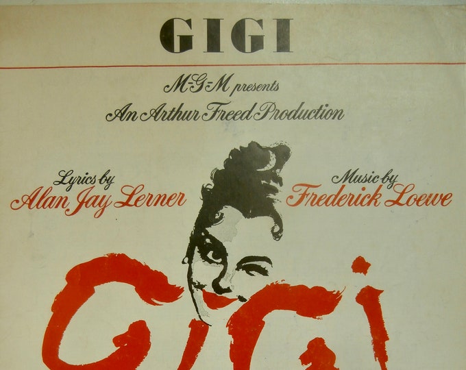 Gigi   1958   Gigi   Allan Jay Lerner  Frederick Loewe   Stage Production Sheet Music
