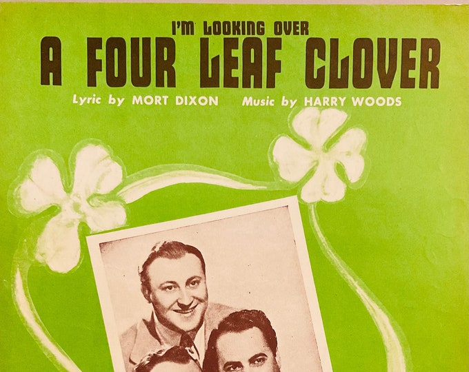 I'm Looking Over A Four Leaf Clover   1927   Cleo Matfield, Cecil Lean   Mort Dixon  Harry Woods    Sheet Music