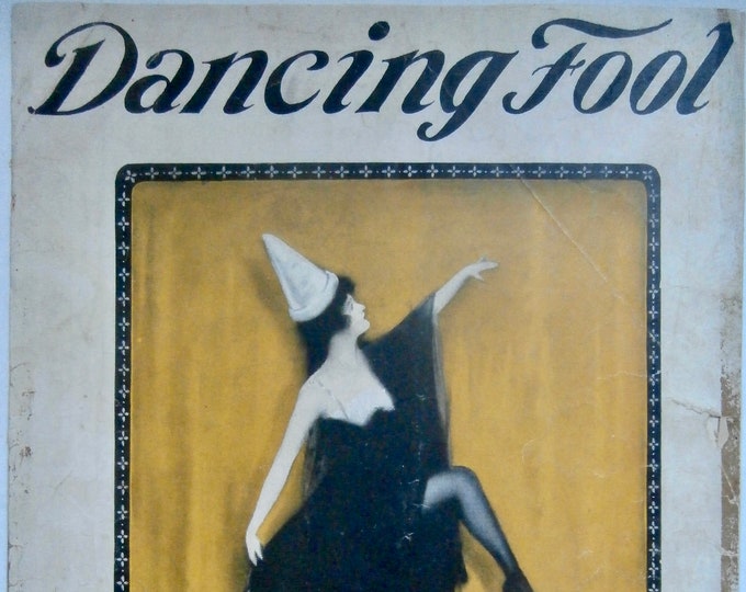 Dancing Fool   1922      Harry B. Smith  Francis Wheeler    Sheet Music