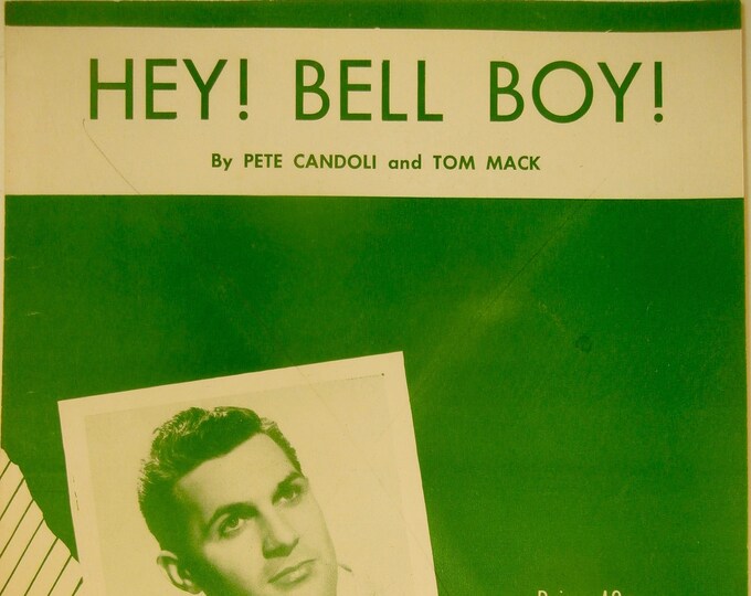 Hey! Bell Boy!   1953     Pete Candoli  Tom Mack    Sheet Music