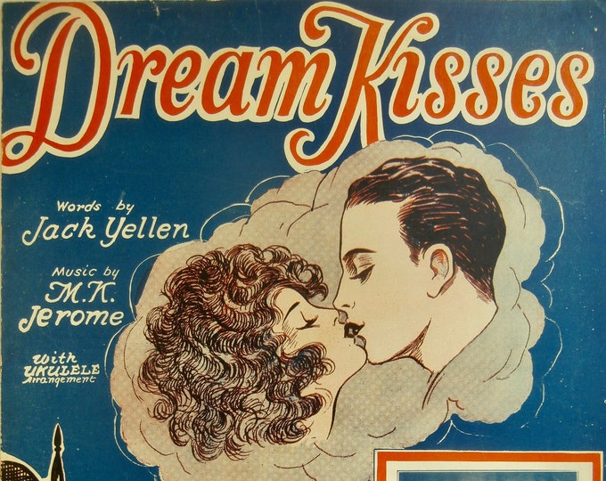 Dream Kisses   1927   Van & Schenck   Jack Yellen  M.K. Jerome    Sheet Music